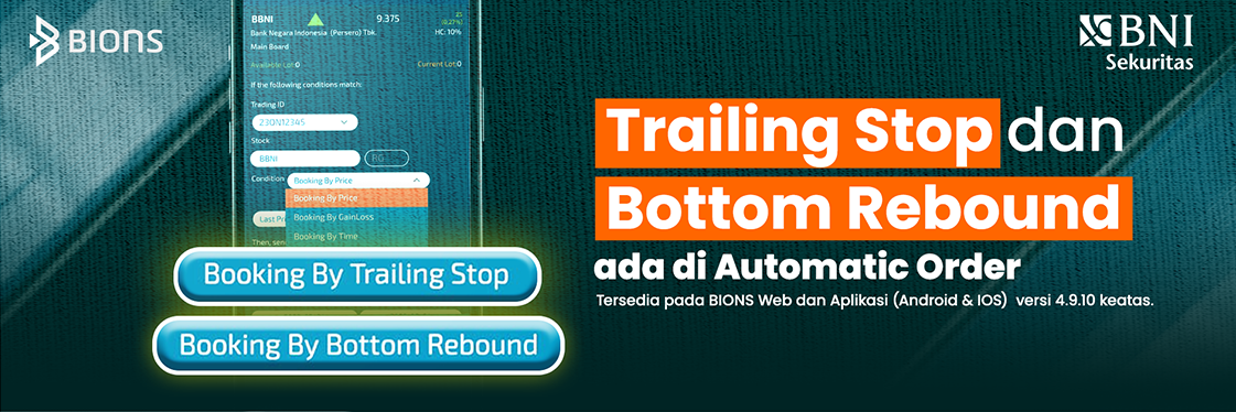 Automatic Order BIONS Makin Lengkap dengan Trailing Stop dan Bottom Rebound!