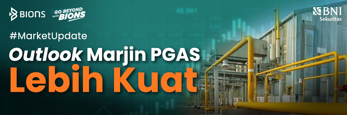 Outlook Marjin PGAS Lebih Kuat