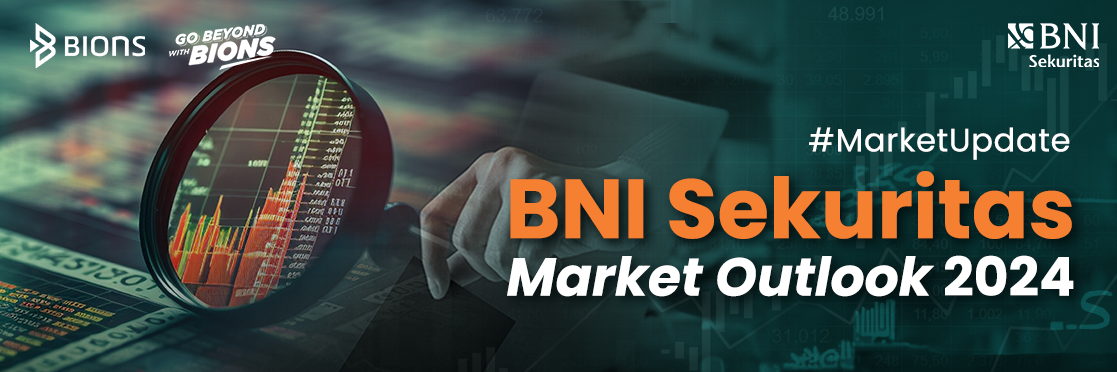 BNI Sekuritas Market Outlook 2024