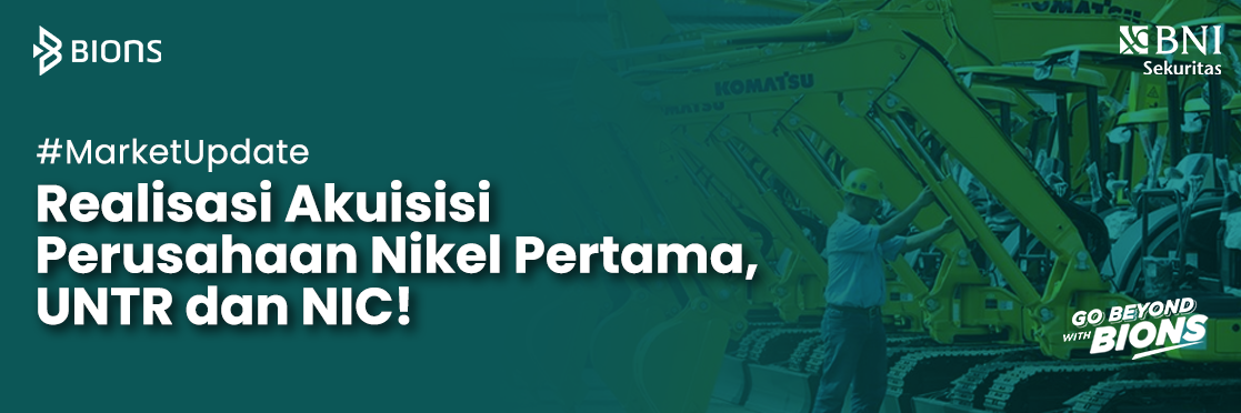 Realisasi UNTR Akuisisi Perusahaan Nikel