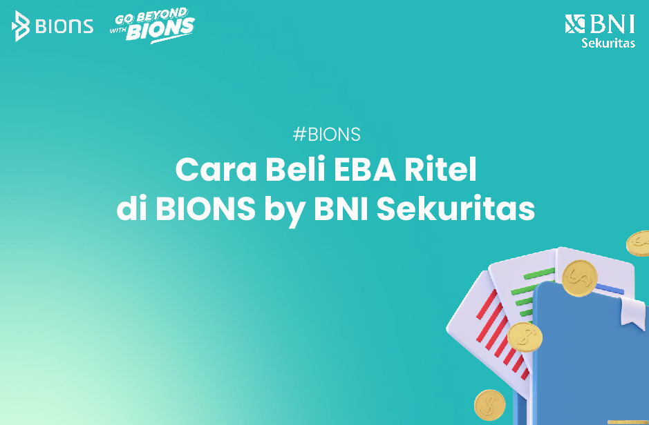 Cara Beli EBA Ritel di BIONS by BNI Sekuritas