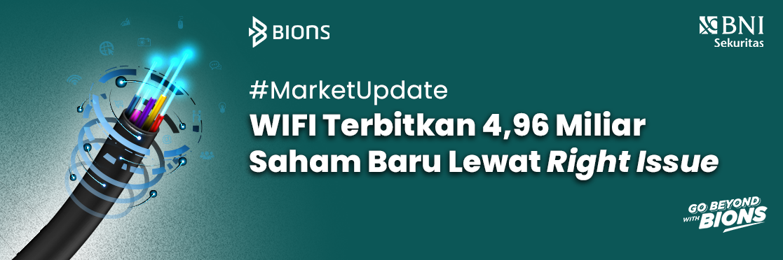 WIFI Terbitkan 4,96 Miliar Saham Baru Lewat Right Issue